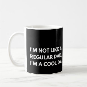 Ik ben niet als een gewone vader, ik ben een coole koffiemok