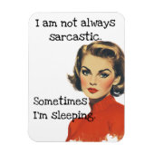 Ik ben niet altijd sarcastisch magneet (Verticaal)