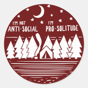 Ik ben niet Ant-Social ik ben pro-eenzaamheid Ronde Sticker