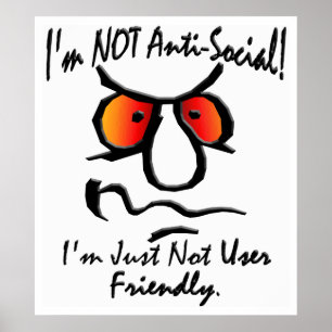 Ik ben niet anti-sociaal (1) poster