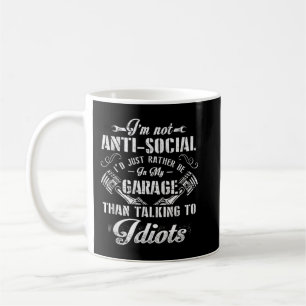 Ik ben niet anti-sociaal en ik zou liever in m'n g koffiemok