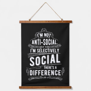 Ik ben niet anti-sociaal hangend wandkleed
