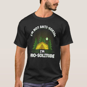 Ik ben niet anti-sociaal, ik ben pro-eenzaamheid, t-shirt