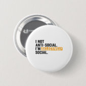 Ik ben niet anti-sociaal, ik ben selectief sociaal ronde button 5,7 cm (Voorkant /achterkant)