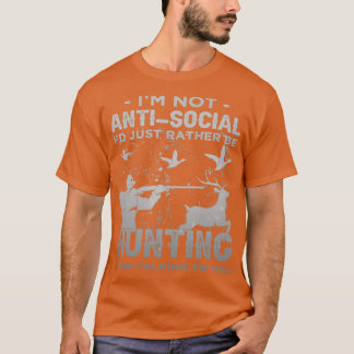 Ik ben niet anti-sociaal, ik ga liever jagen Intro T-shirt