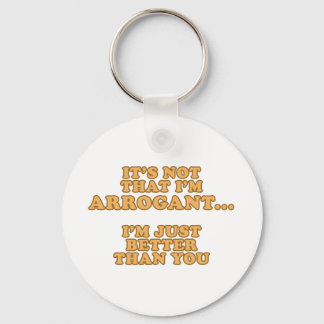 Ik ben niet arrogant sleutelhanger