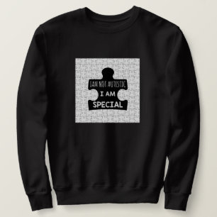 Ik ben niet autistisch, ik ben speciaal trui