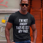 Ik ben niet bang dat dit alleen mijn gezicht is... t-shirt