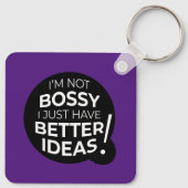 Ik ben niet bang dat ik alleen maar betere ideeën sleutelhanger (Achterkant)