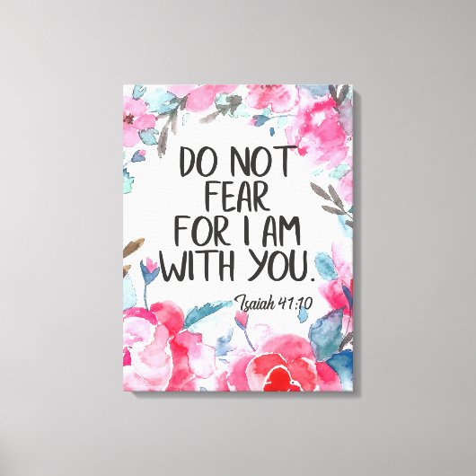 Ik ben niet bang dat ik bij jullie ben om Bijbelse Canvas Afdruk (Voorkant)