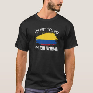Ik ben niet bang dat ik Colombiaanse Colombia Prid T-shirt