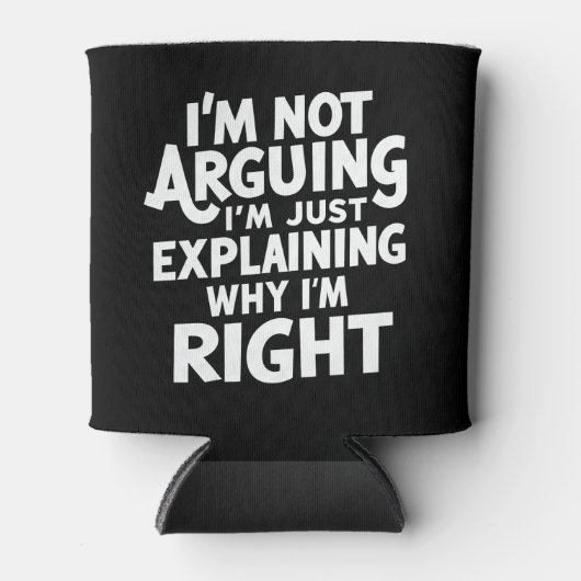 Ik ben niet bang dat ik gewoon uitleggen waarom ik blikjeskoeler (Voorkant)