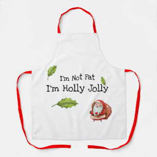Ik ben niet bang dat ik Holly Jolly Funny Kerstmis Schort