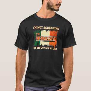 Ik ben niet bang dat ik Iers Ierland ben 1 T-shirt