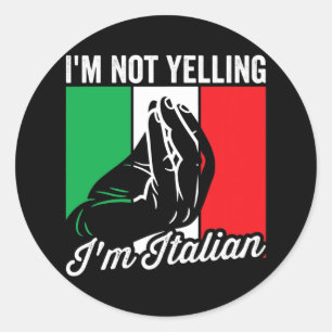 Ik ben niet bang dat ik Italiaans Gezegde Mannen b Ronde Sticker