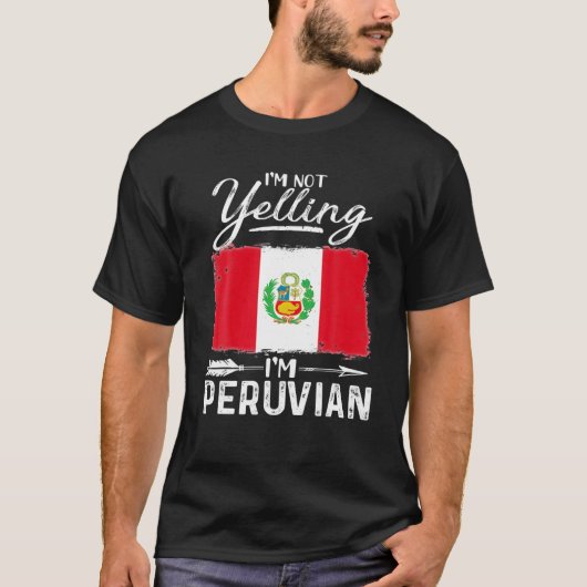 Ik ben niet bang dat ik Peruaanse Peru ben T-shirt (Voorkant)