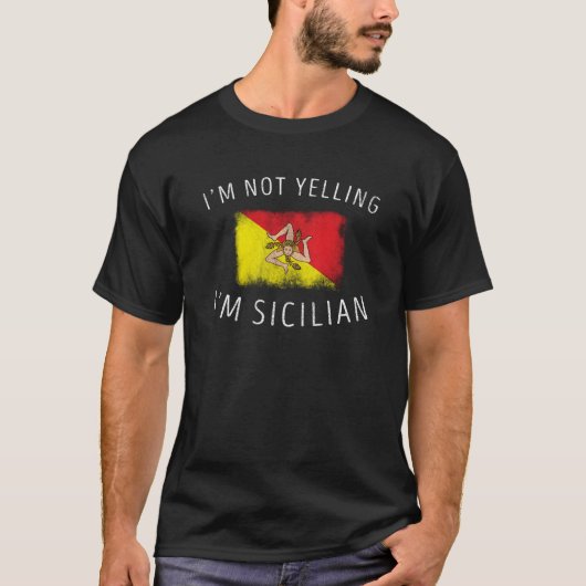 Ik ben niet bang dat ik    Siciliaans Pride Design T-shirt (Voorkant)