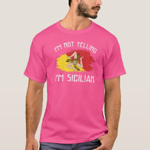 Ik ben niet bang dat ik Siciliaans Siciliaans Prid T-shirt