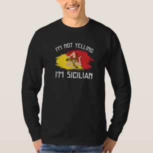 Ik ben niet bang dat ik Siciliaans Siciliaans Prid T-shirt