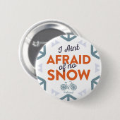 Ik ben niet bang - Grote pinnen Ronde Button 5,7 Cm (Voorkant /achterkant)