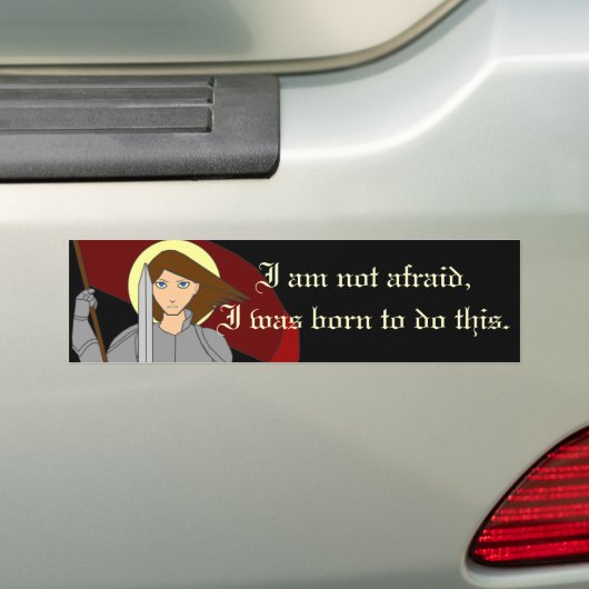 Ik ben niet bang - Joan of Arc Bumpersticker (Op auto)