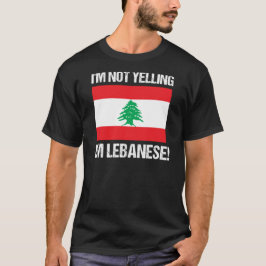 Ik ben niet bang voor de Libanese vlag Libanon T-shirt