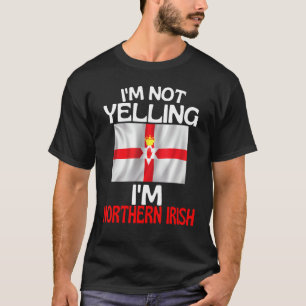 Ik ben niet bang voor de Noord-Ierse schimmelaar N T-shirt