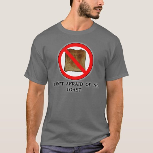 Ik ben niet bang voor 'No Toast' T-shirt (Voorkant)