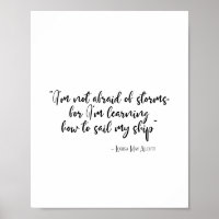 Ik ben niet bang voor stormen Little Women quote