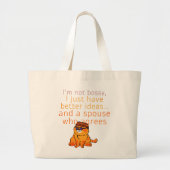 Ik ben niet bazig, ik heb alleen maar betere ideeë grote tote bag (Voorkant)