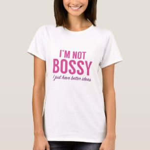 Ik ben niet bazig t-shirt