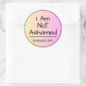 Ik ben niet beschaamd ronde sticker (Tas)