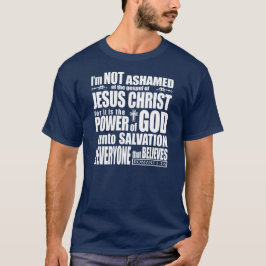 Ik ben NIET beschaamd voor het evangelie van Jezus T-shirt