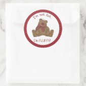 Ik ben niet blij dat ik Fluffy Teddy Bear Sticker (Tas)