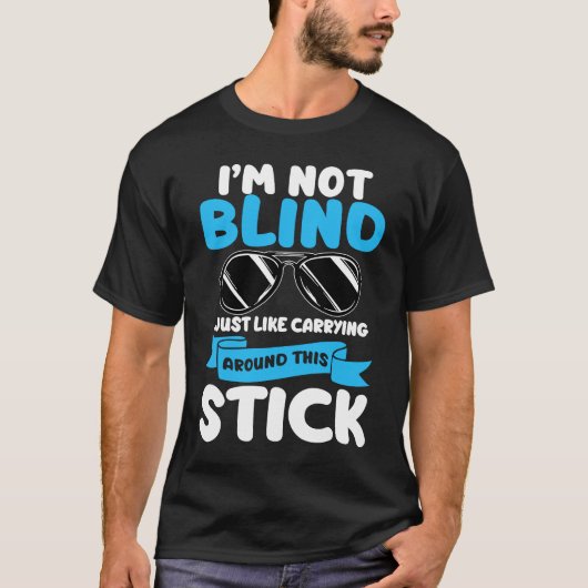 Ik ben niet blind visueel gestoord brailleschrift  t-shirt (Voorkant)