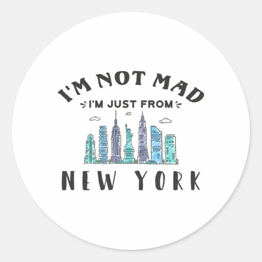 Ik ben niet boos dat ik uit New York kom. Ronde Sticker (Voorkant)