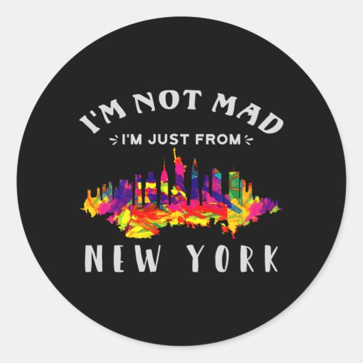 Ik ben niet boos dat ik uit New York kom. Ronde Sticker (Voorkant)