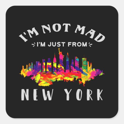 Ik ben niet boos dat ik uit New York kom. Vierkante Sticker (Voorkant)