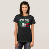 Ik ben niet boos op Italiaans accent. T-shirt (Voorkant volledig)