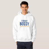 Ik ben niet Bossy Hoodie (Voorkant volledig)