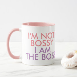 Ik ben niet Bossy, ik ben de Baas Gezegde Roze. Mok