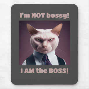 Ik ben niet Bossy, ik ben de boss - Funny Boss Cat Muismat