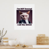 Ik ben niet Bossy, ik ben de boss - Funny Boss Cat Poster (Keuken)