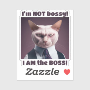 Ik ben niet Bossy, ik ben de boss - Funny Boss Cat Sticker