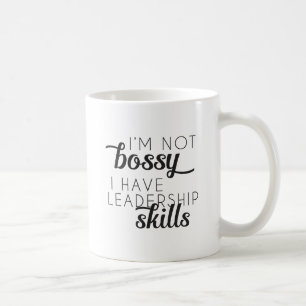 'Ik ben niet Bossy, ik heb de mok van 'Leadership