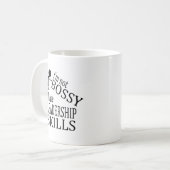 Ik ben niet Bossy | Ik heb leidinggevende vaardigh Mok (Voorkant links)