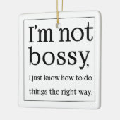 Ik ben niet bossy keramisch ornament (Links)