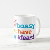 Ik ben niet bossy. koffiemok (Voorkant rechts)