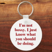 Ik ben niet Bossy Sleutelhanger (Voorkant)