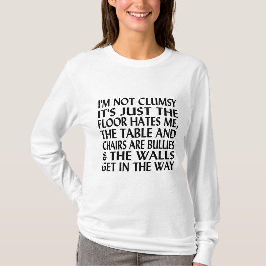 Ik ben niet Clumsy T-shirt (Voorkant)